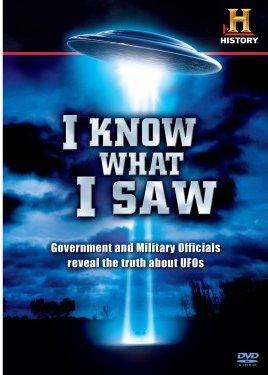 I Know What I saw DVD UFO Alien Documentary official Compelling testimony